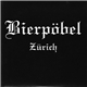 Bierpöbel - Zürich