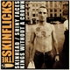 The Skinflicks - Skinhead / Shiny Faces / Kings Without A Crown