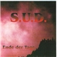 S.U.D. - Ende Der Tage