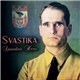 Svastika - Spandau Hero