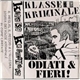 Klasse Kriminale - Odiati & Fieri!