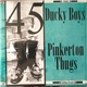 The Ducky Boys / The Pinkerton Thugs - 45 Revolution