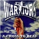 The Warriors - A Cross To Bear