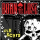 Born To Lose - Old Scars