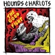 Hounds & Harlots - The Good Fight